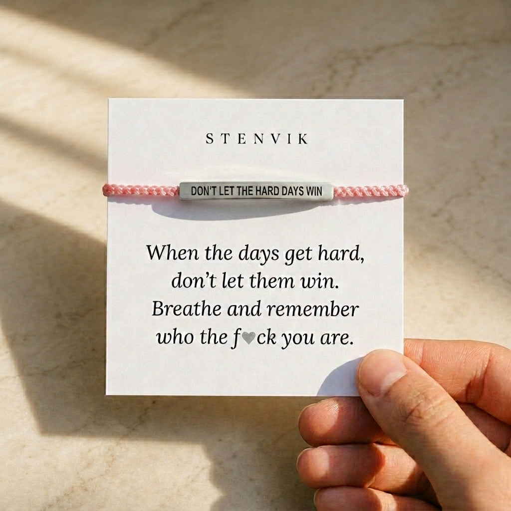 Stenvik -Don’t Let The Hard Days Win Armband