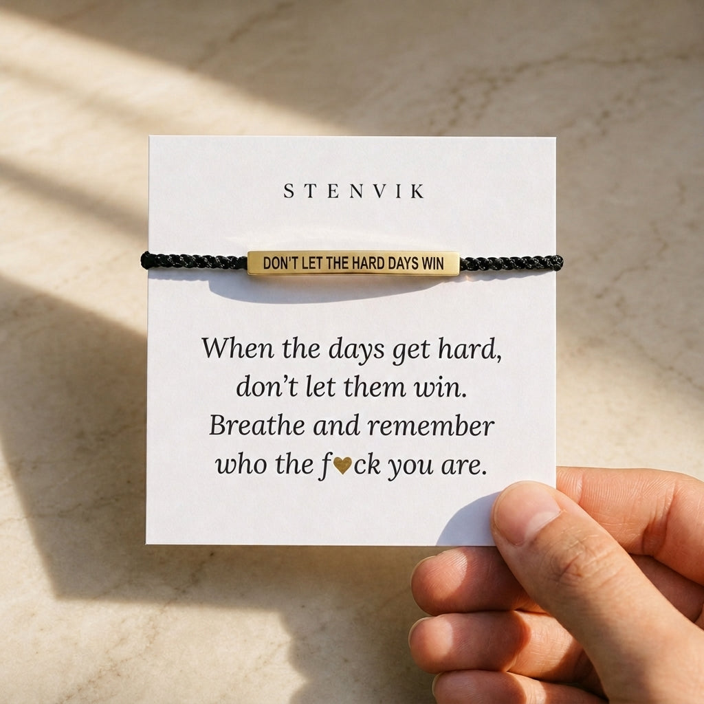 Stenvik -Don’t Let The Hard Days Win Armband